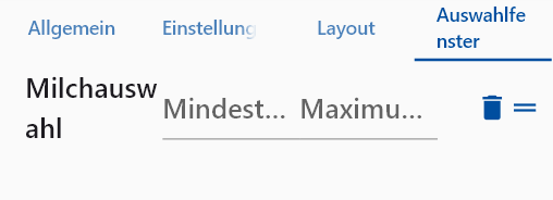 Einstellung der Mindest- und Maximalmenge in den Artikeleinstellungen. Diese Einstellung überschreibt die Voreinstellung, die Sie beim Erstellen des Auswahlfensters festgelegt haben.
